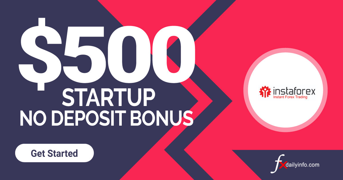 InstaForex $500 StartUp No-Deposit Bonus