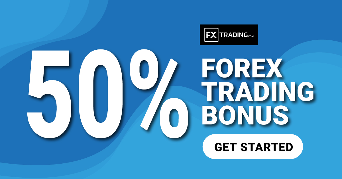FXTrading offers a 50% Forex Trading Bonus