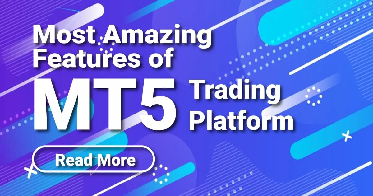 Most Amazing Features of MT5 Trading Platform