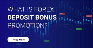 What is Forex Deposit Bonus Promotion?