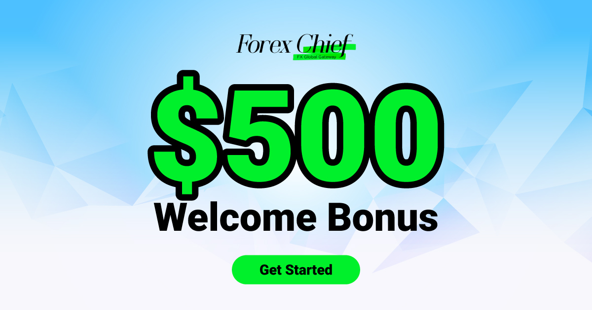 Welcome Forex up to a $500 Credit Bonus by ForexChief