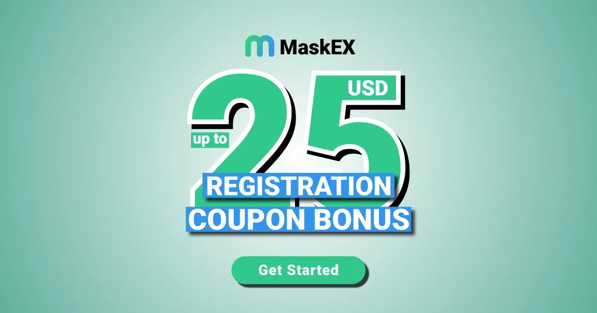 Registration with up to 25 USD Coupon at MaskEX
