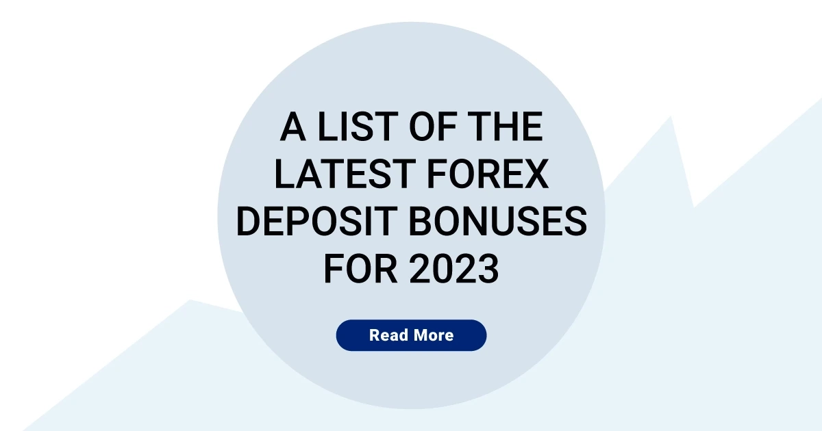 A List of the Latest Forex Deposit Bonuses for 2023