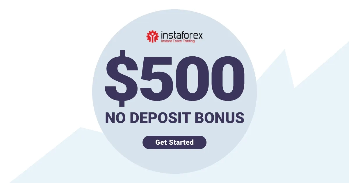 Get $500 InstaForex No Deposit Bonus