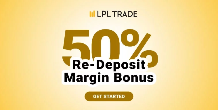 50% Re-Deposit Margin Bonus from LPL Trade