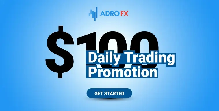 AdroFX offers a New Forex $100 Daily Trading Promotion