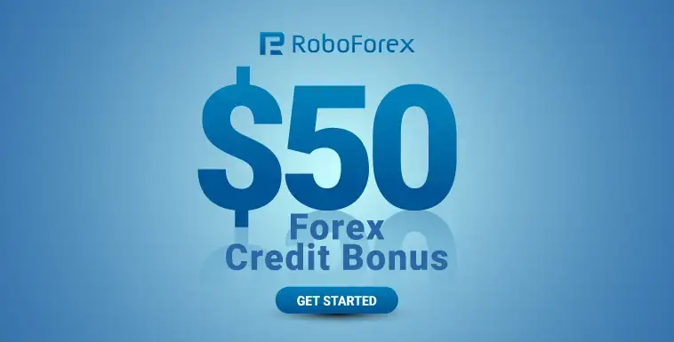 Get $50 Credit Bonus when you Deposit $30 with Roboforex