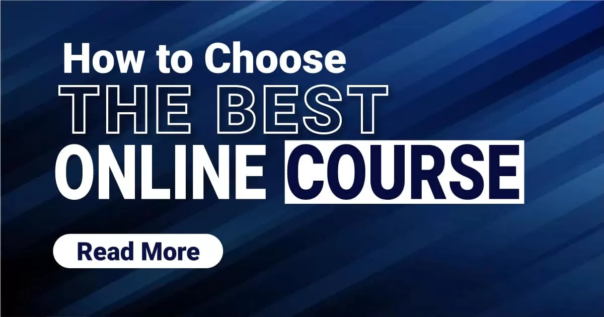 How to Choose the Best Online Course