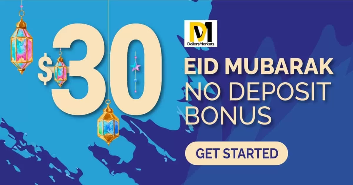 Get $30 No Deposit Eid Mubarak Bonus on Dollars Markets