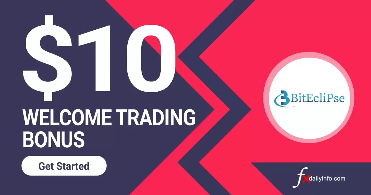 Get 10 USD Forex Trading Bonus 2022 from BitEcliPse