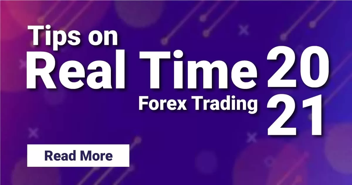 Tips on Real Time Forex Trading 2025