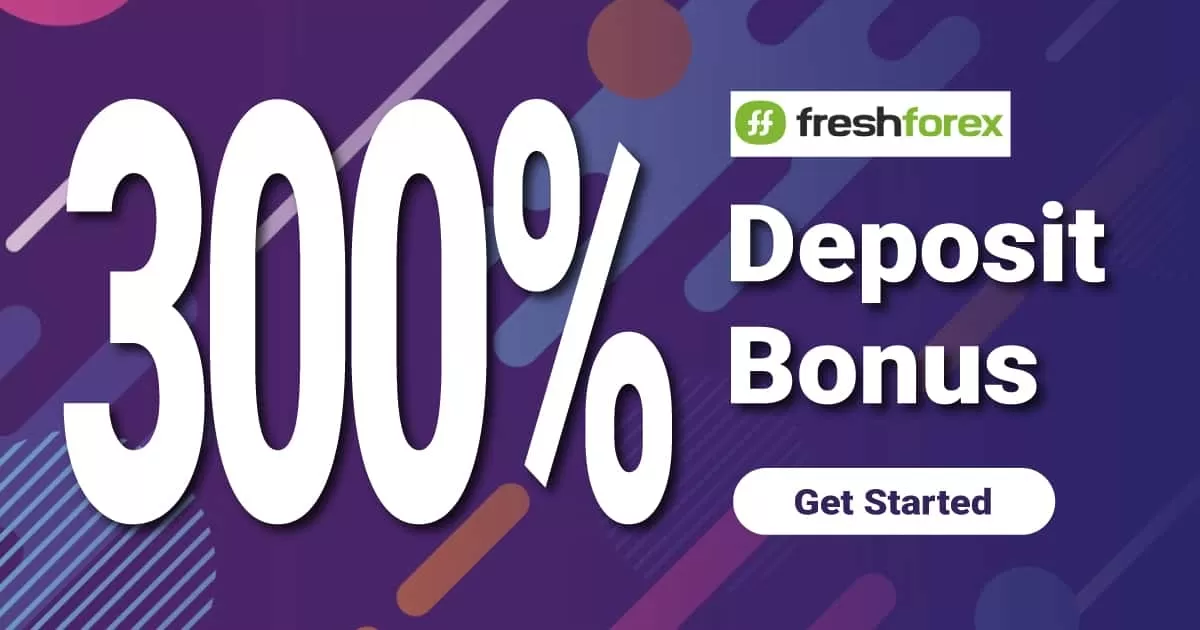 Get 300% Welcome Deposit Bonus (Every Deposit) on FreshForex