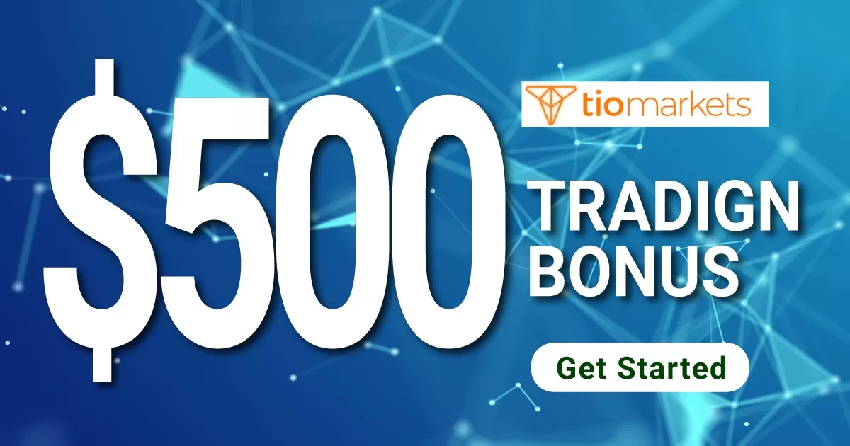 Get Tio Markets $500 Forex Trading Bonus