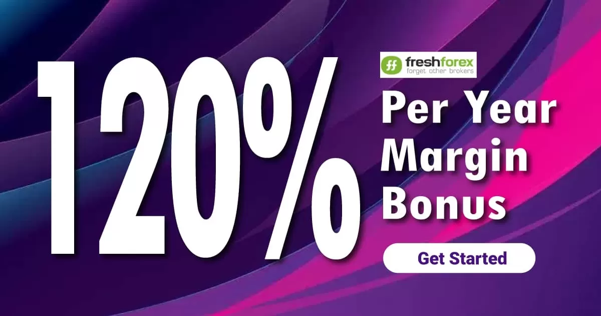 Get 120% Per Year Margin Bonus on FreshForex