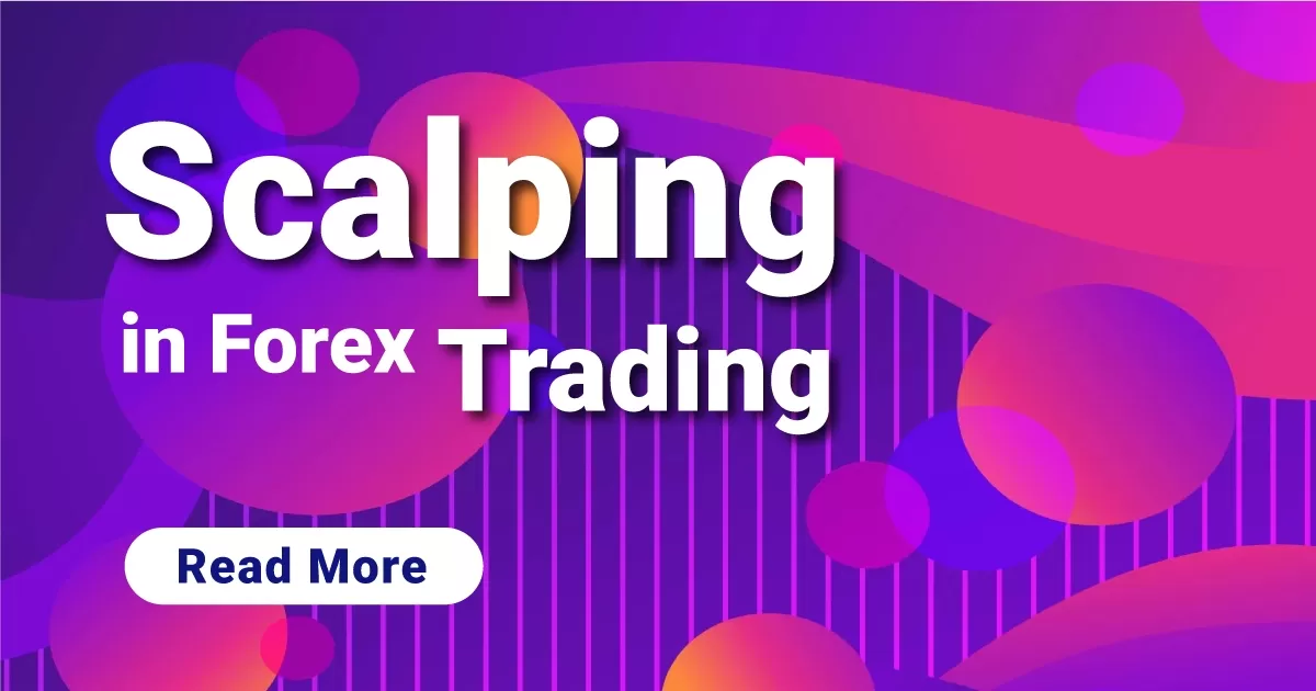 What is Scalping in Forex Trading