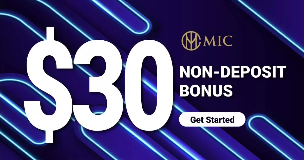 Take Free $30 Forex Welcome No Deposit Bonus on MICFX