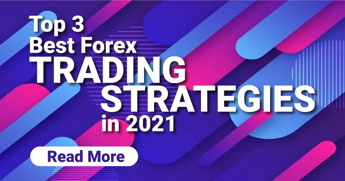 Top 3 Best Forex trading strategies in 2025