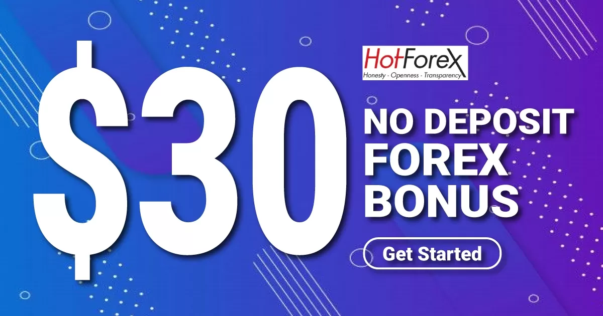 Get $30 No Deposit Forex Bonus from HotForex