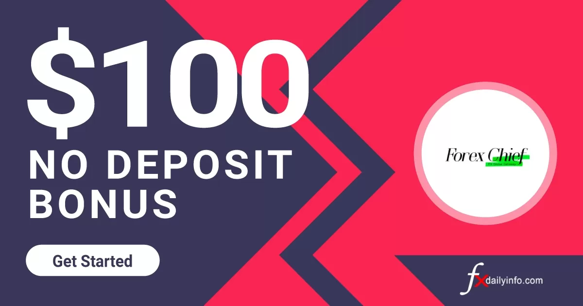 100 USD Forex No Deposit Bonus from Forexchief