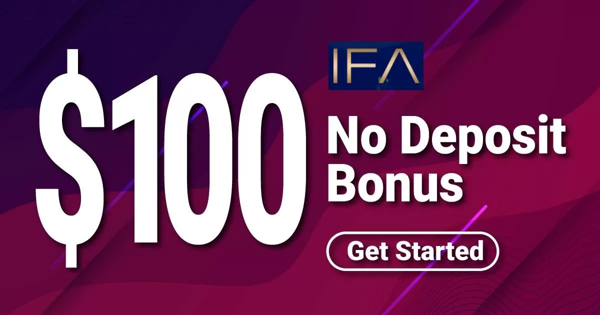 IFA Brokers $100 No Deposite Bonus Free