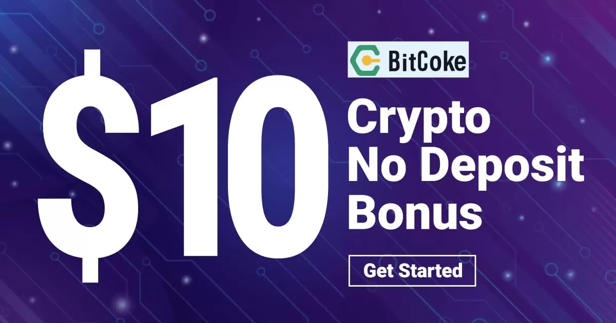 $10 Cryptocurrency No Deposit Signup Bonus on BitCoke