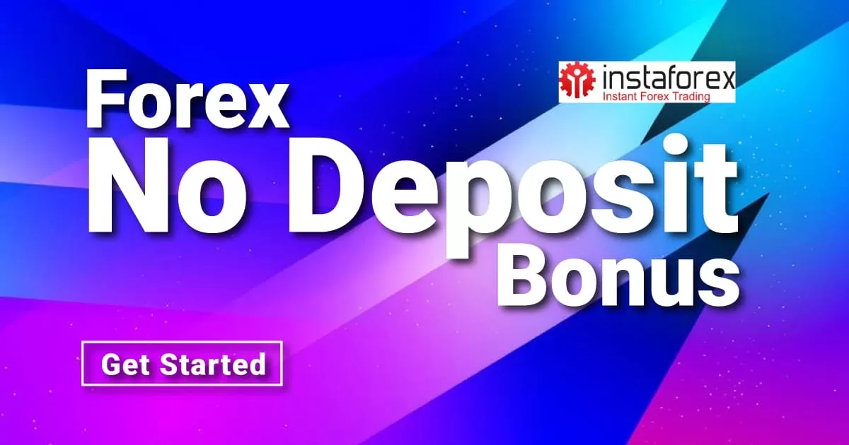 Take Free $500-$5000 Forex No Deposit Trading Bonus on InstaForex