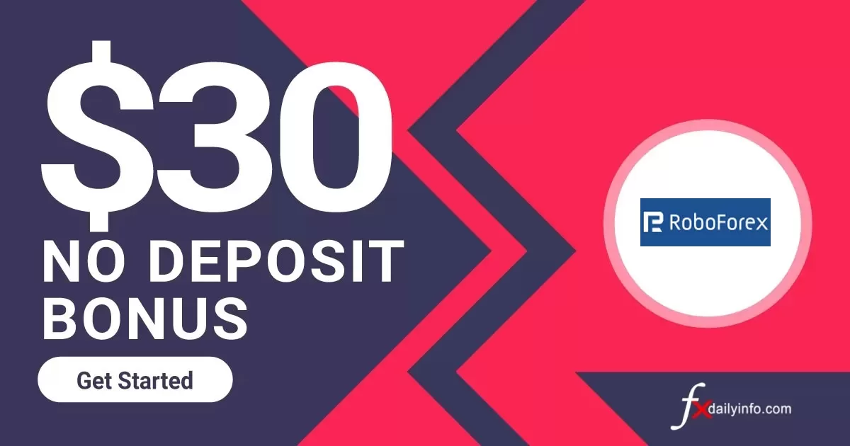 Get $30 Forex No Deposit Bonus by RoboForex