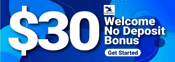 Completely Free $30 Welcome Trading Bonus on AIMSCAP
