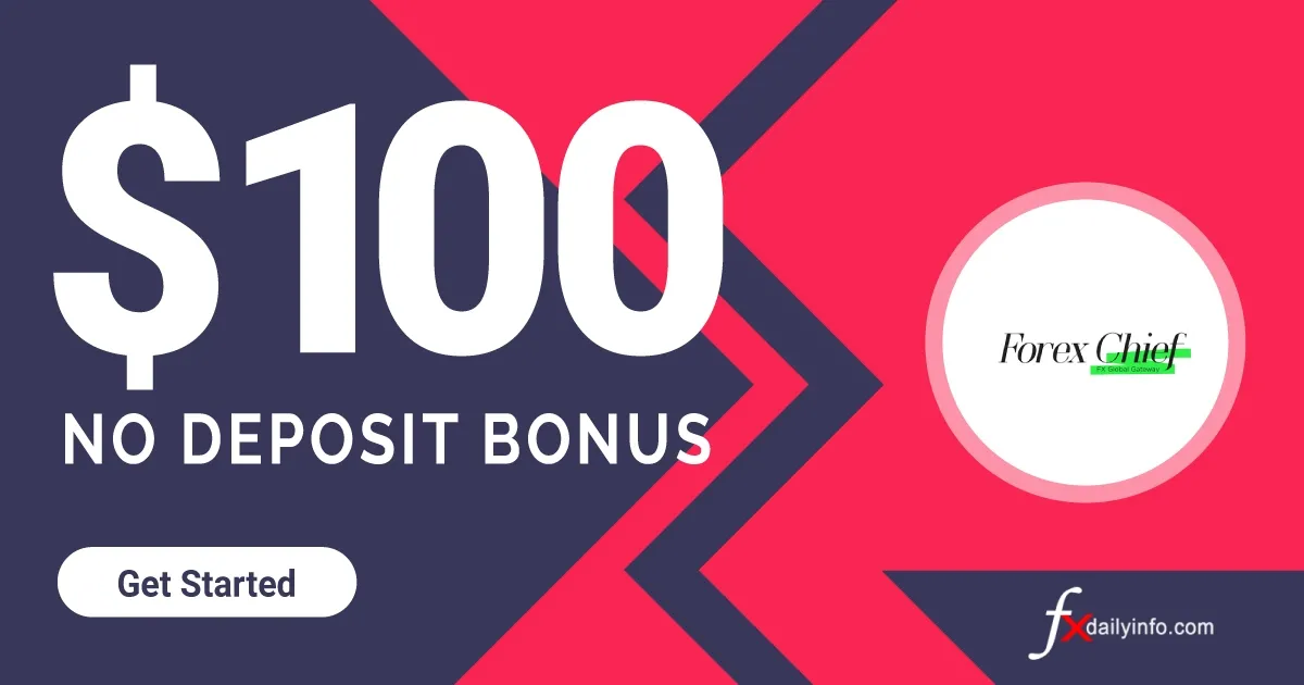 ForexChief 100 USD Free Forex No Deposit Bonus 2024