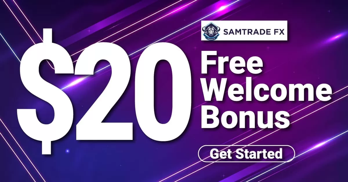 Receive Free $20 Welcome Trading Bonus on SamTrade FX