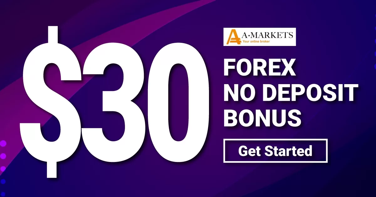 Enjoy $30 Forex No Deposit Bonus from A.Markets