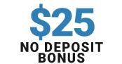 $25 No Deposit Cash 