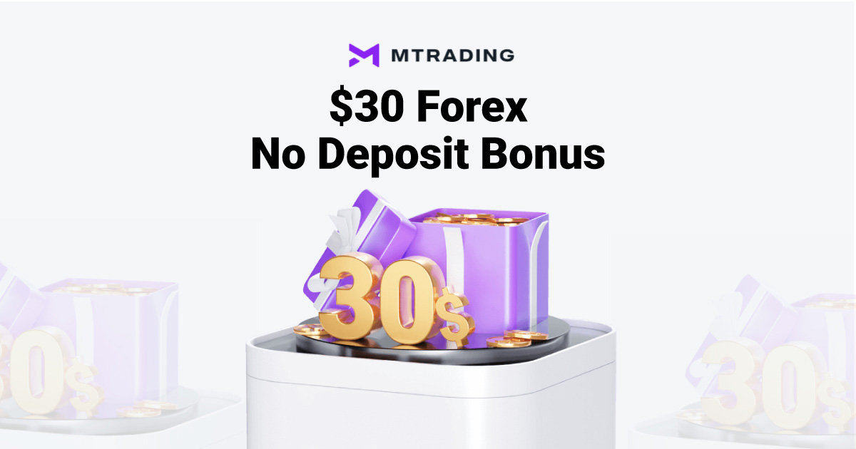 $30 Forex No Deposit Bonus to all its new traders