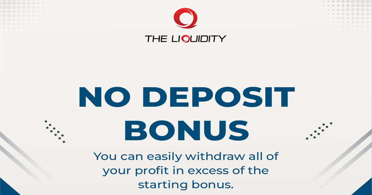 The Liquidity $250 Forex No Deposit Bonu