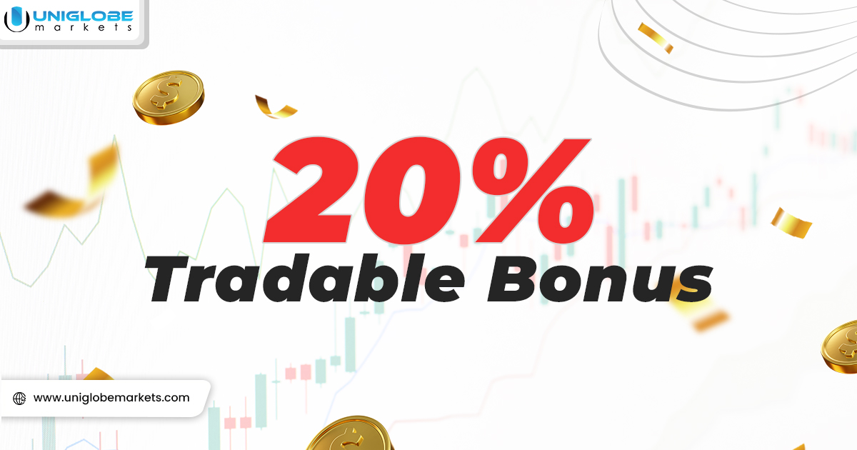 Forex 20% Tradable Bonus for all by Uniglobe Markets