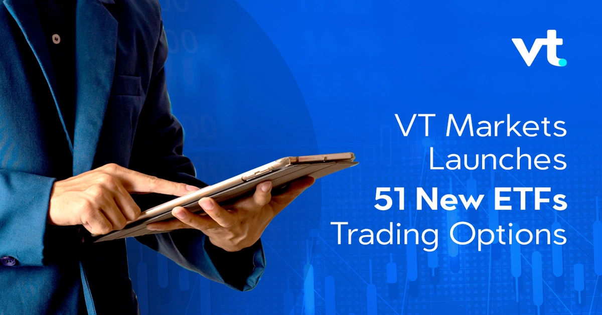VT Markets Launches 51 New ETFs Trading 