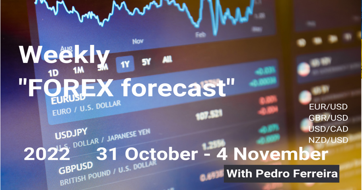 Forex Forecast 31 October to 4 November 2022