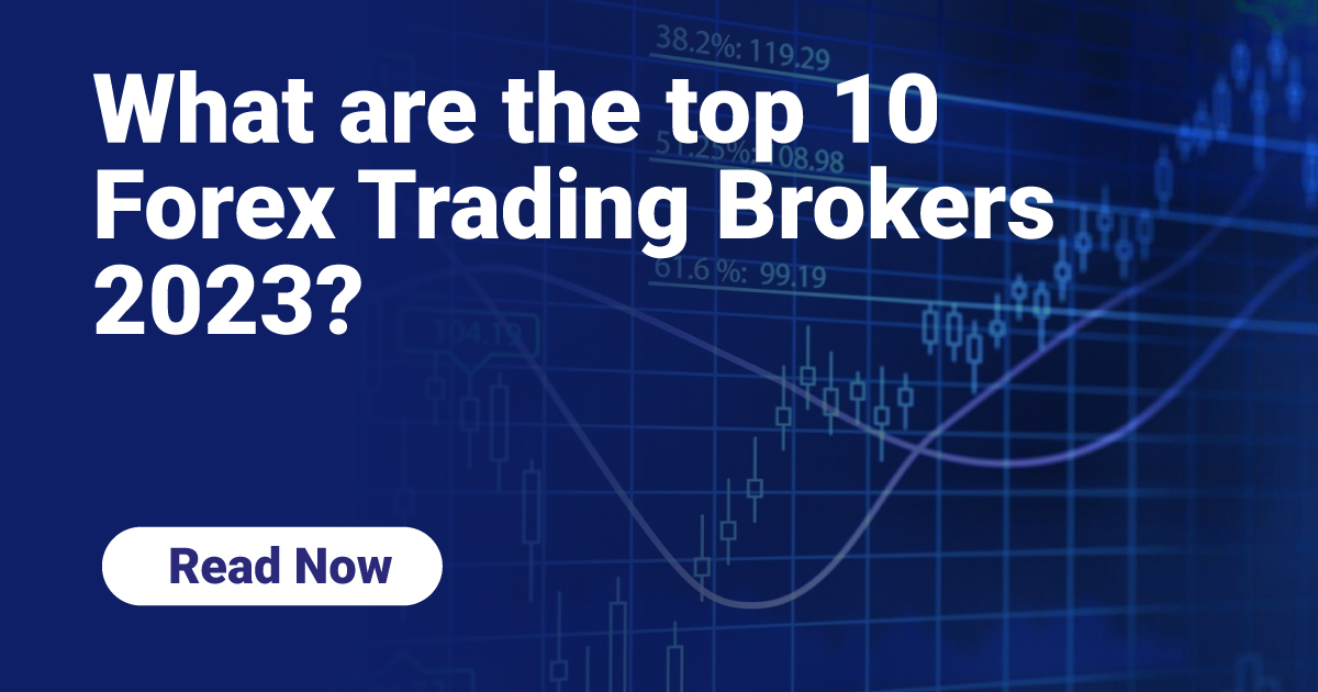What are the top 10 Forex Trading Brokers 2025