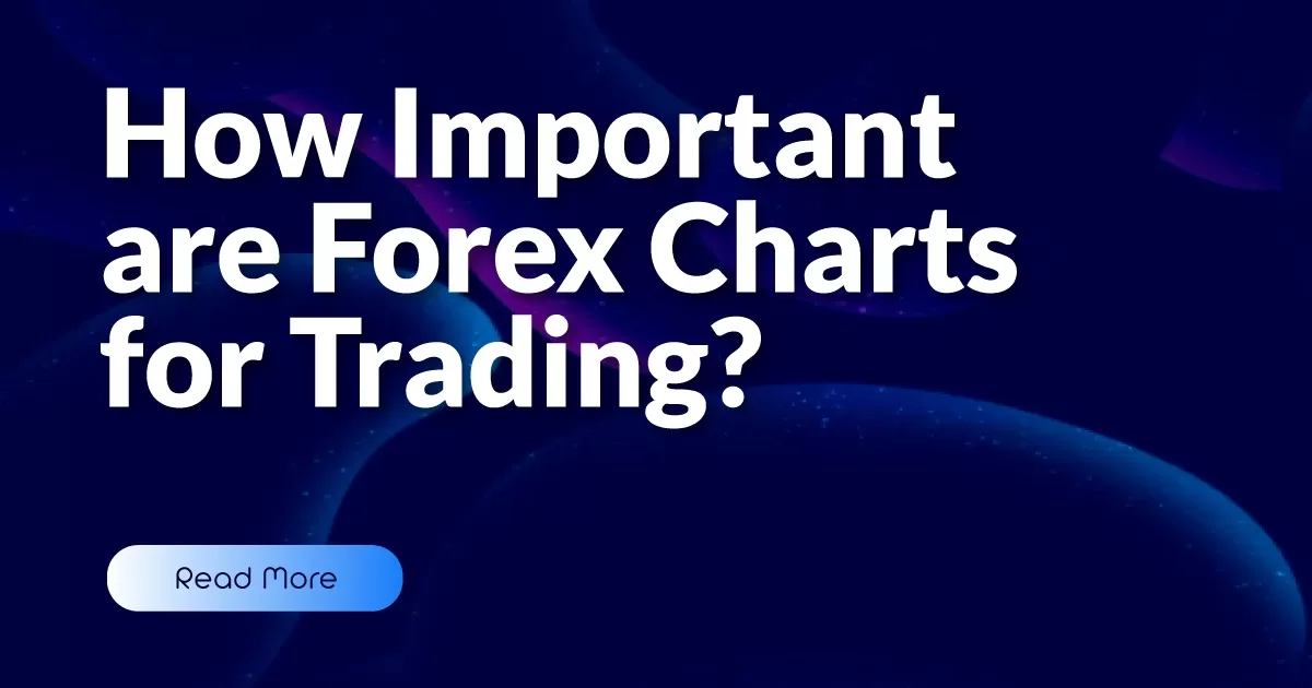 How Important are Forex Charts for Trading?