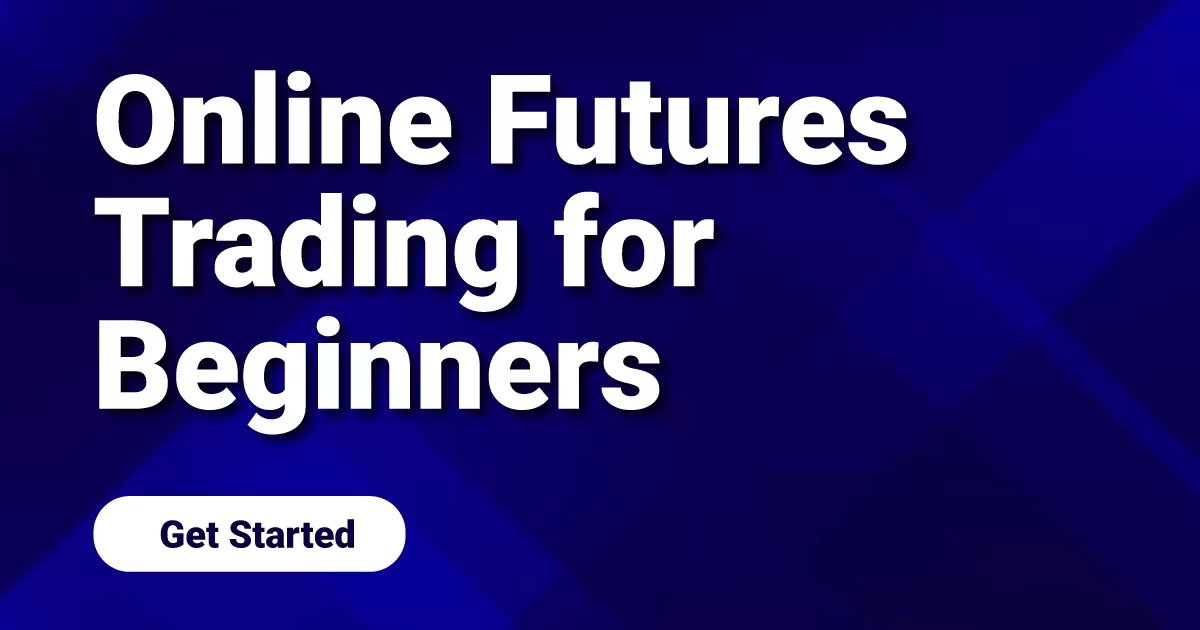 Online Futures Trading for Beginners