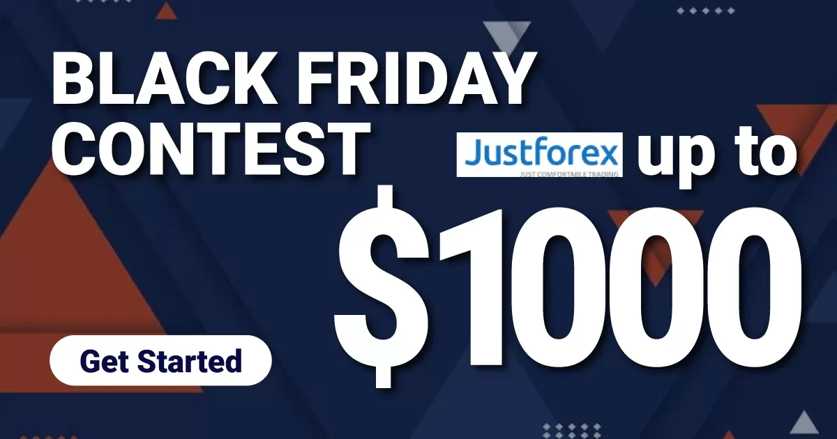 Get Up To $1000 JustForex Black Friday T