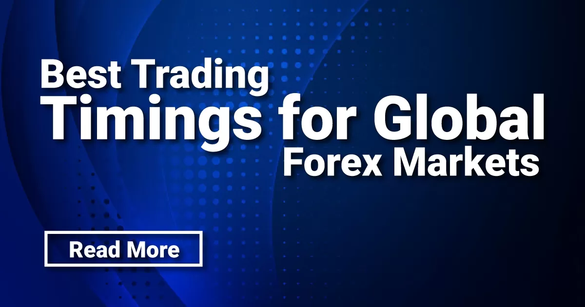 Best Trading Timings for Global Forex Markets