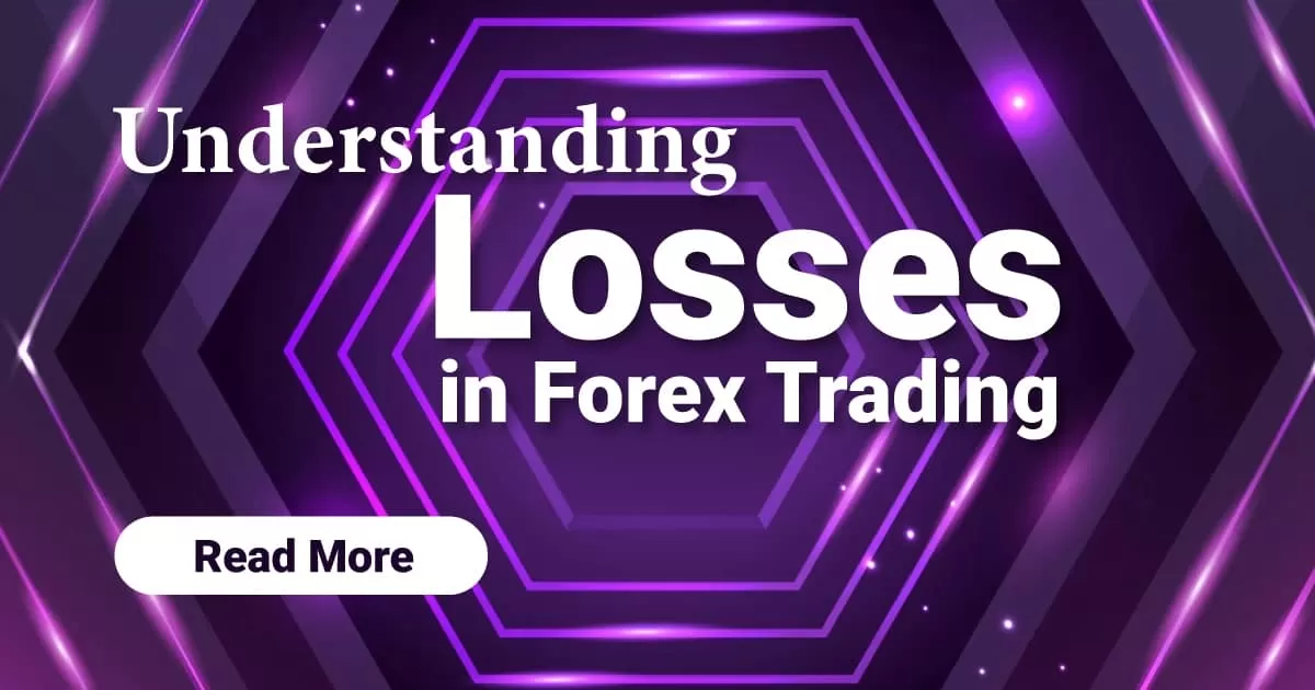 Understanding Losses in Forex Trading
