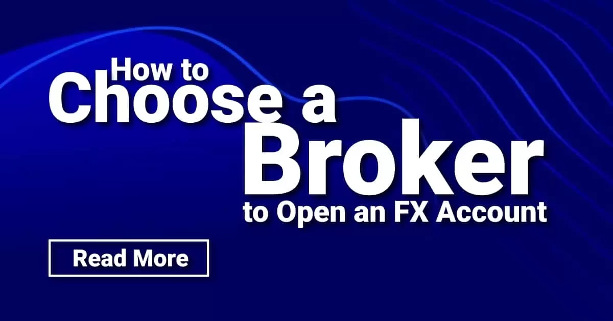 How to Choose from a List of Forex Brokers