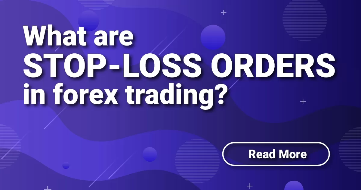 What are stop-loss orders in forex trading?