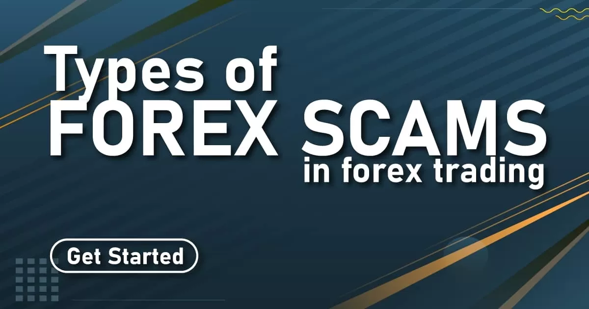 Types of forex scams in forex trading
